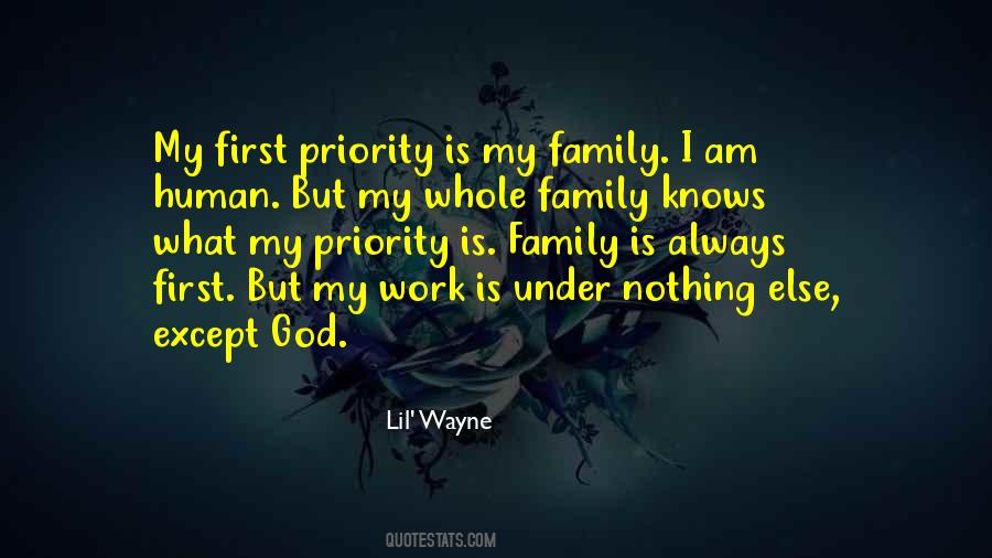 Family Is My Priority Quotes #894430