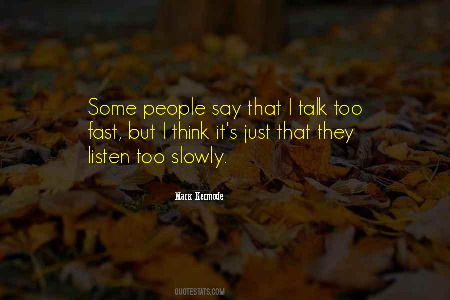 Fast Talk Quotes #1382907
