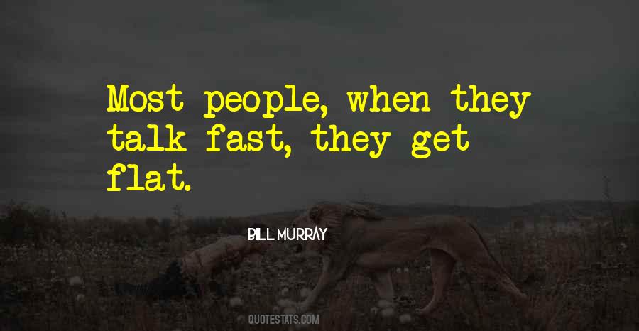 Fast Talk Quotes #1549753