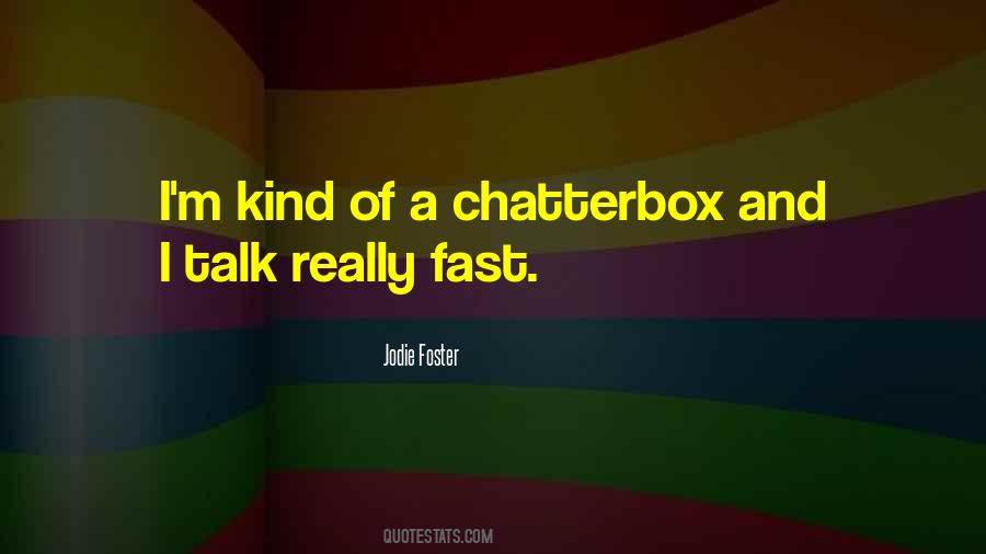 Fast Talk Quotes #1556521