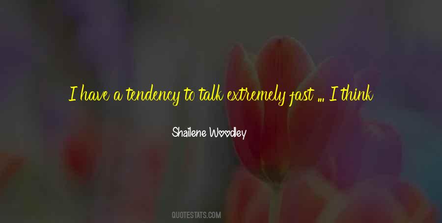 Fast Talk Quotes #426745
