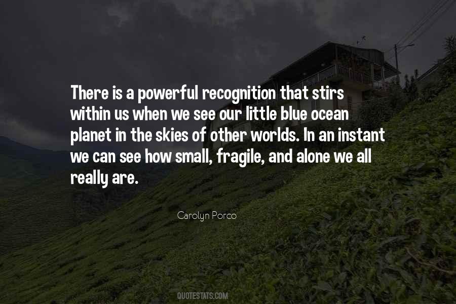 How Fragile We Are Quotes #277632