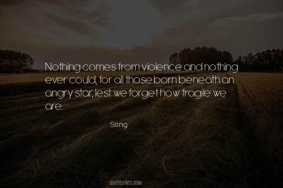 How Fragile We Are Quotes #825388