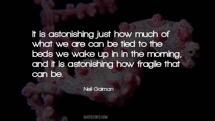 How Fragile We Are Quotes #98112