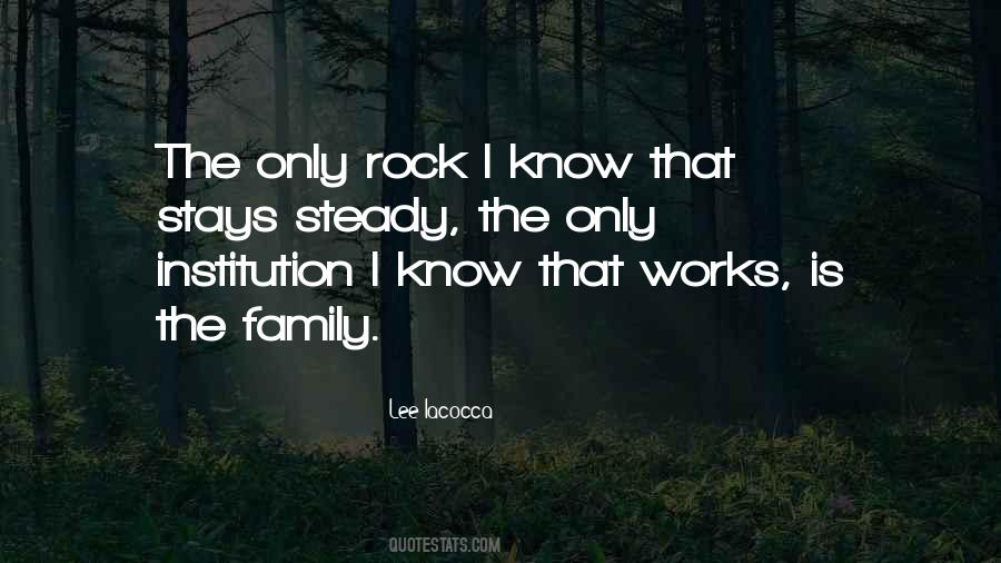 Family Is My Rock Quotes #707943