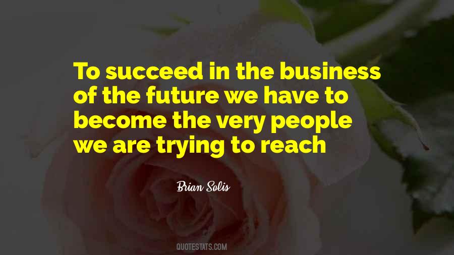 How To Succeed In Business Without Really Trying Quotes #1296882