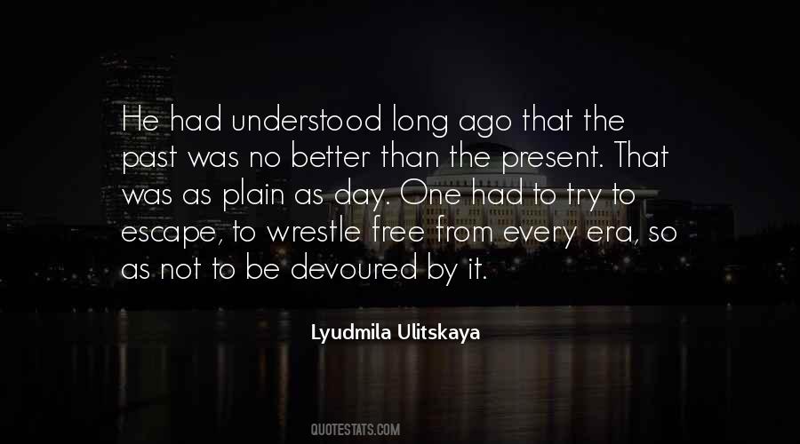 Better Every Day Quotes #1305626