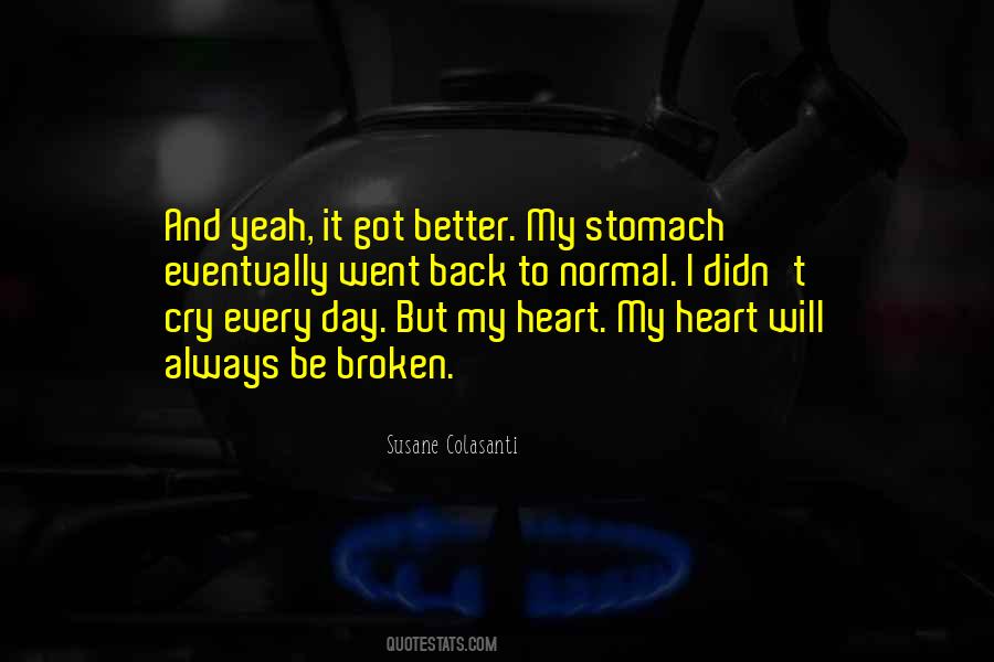 Better Every Day Quotes #1387209