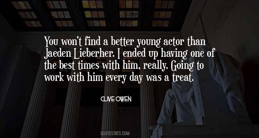 Better Every Day Quotes #1406482