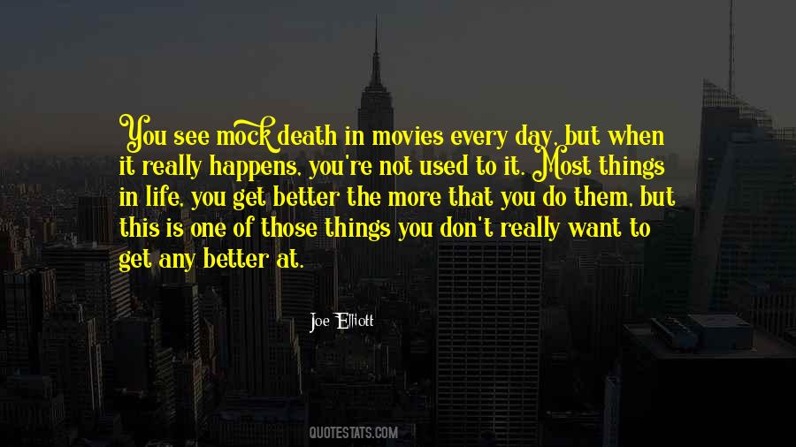 Better Every Day Quotes #300899