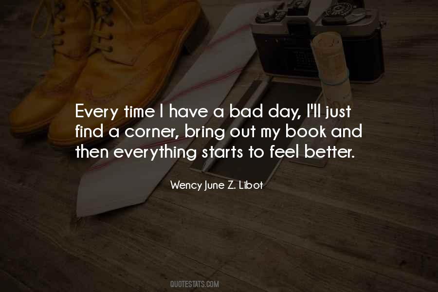Better Every Day Quotes #348262