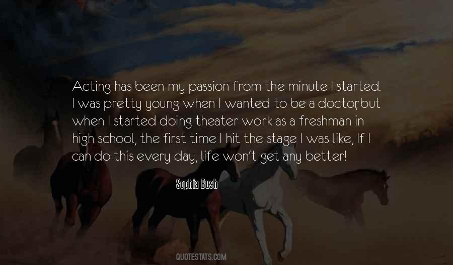 Better Every Day Quotes #999382