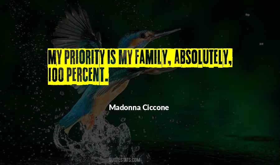 Family Is Priority Quotes #1765411