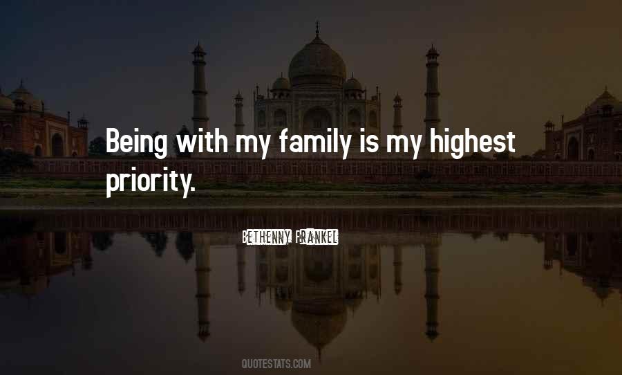 Family Is Priority Quotes #615058
