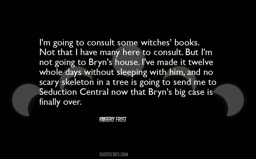 Scary House Quotes #380262