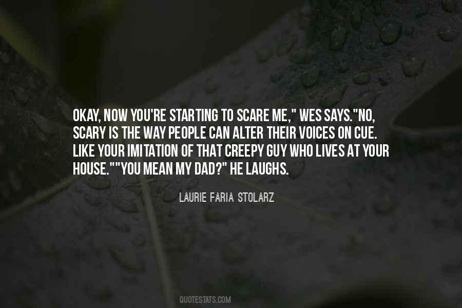 Scary House Quotes #857400