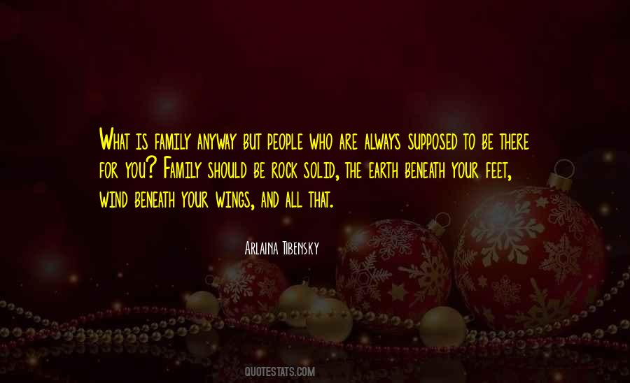 Family Is Supposed To Be There For You Quotes #1803827