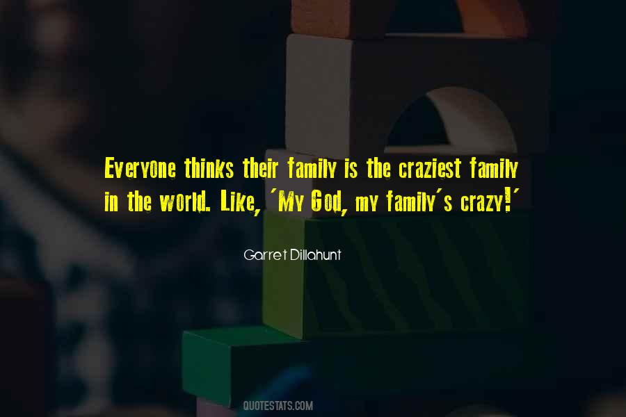Family Is The Quotes #108756