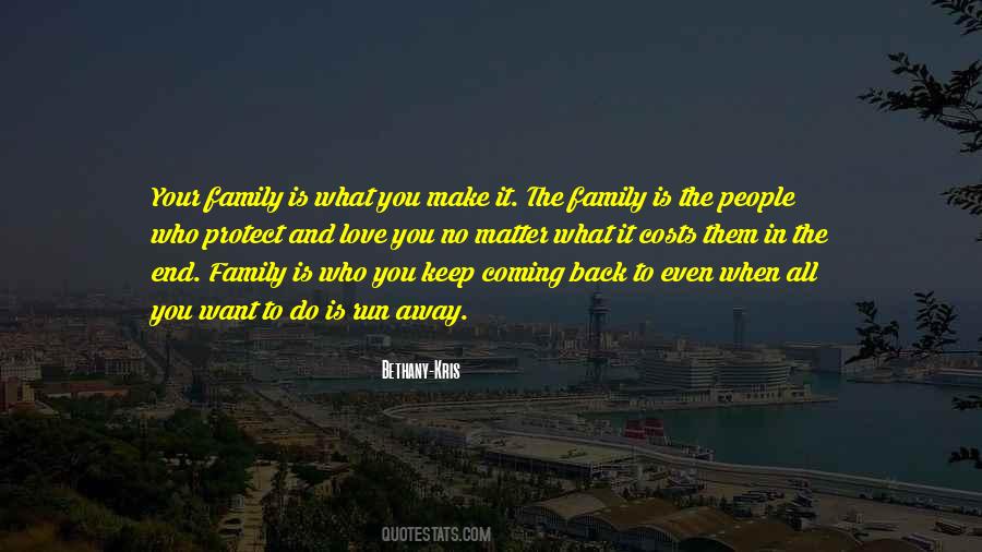 Family Is The Quotes #864046