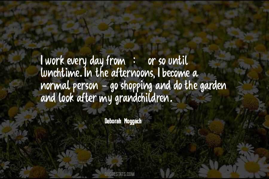 Work Every Day Quotes #1255920