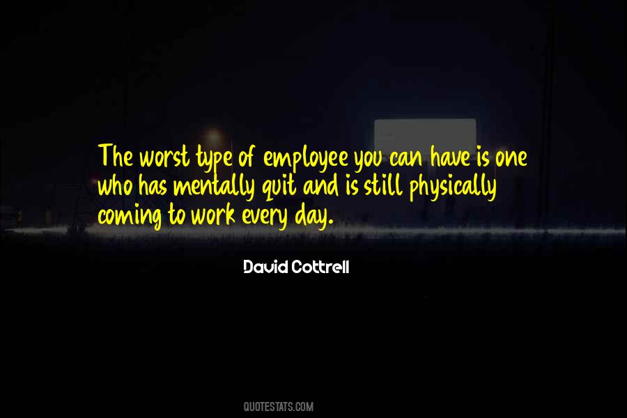 Work Every Day Quotes #411427