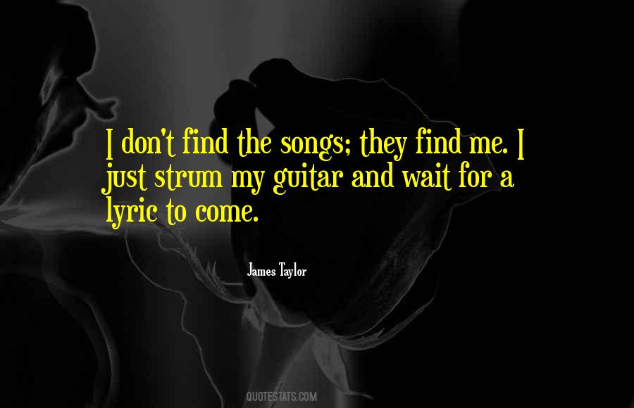 Just Wait For Me Quotes #307860