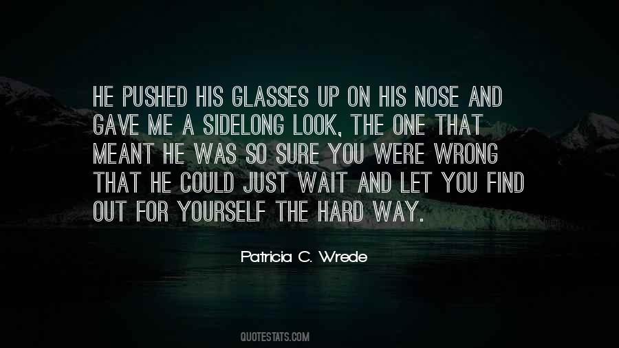 Just Wait For Me Quotes #802271