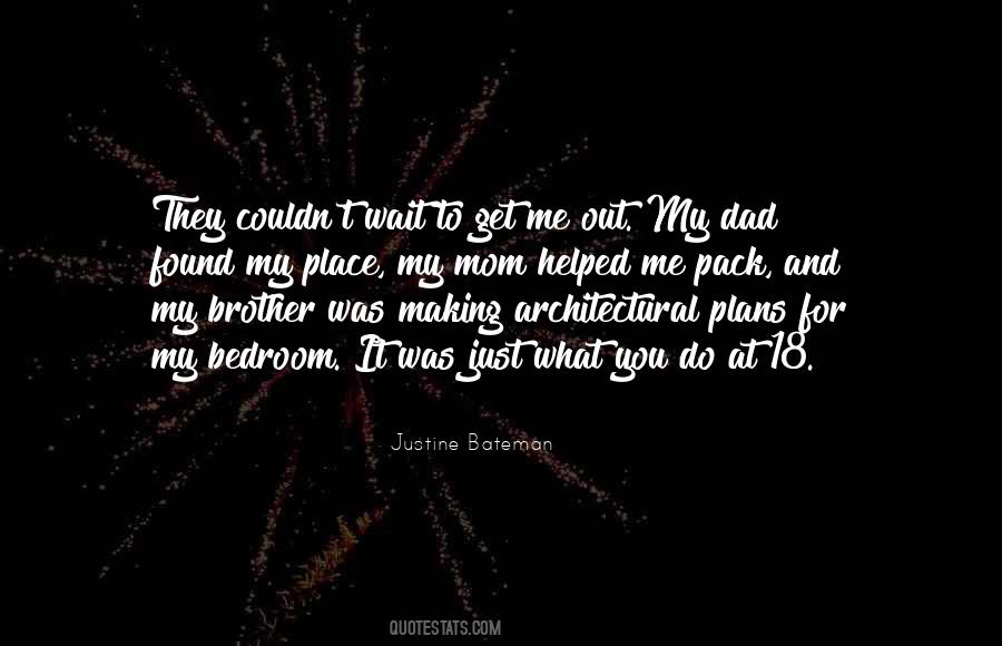 Just Wait For Me Quotes #867569