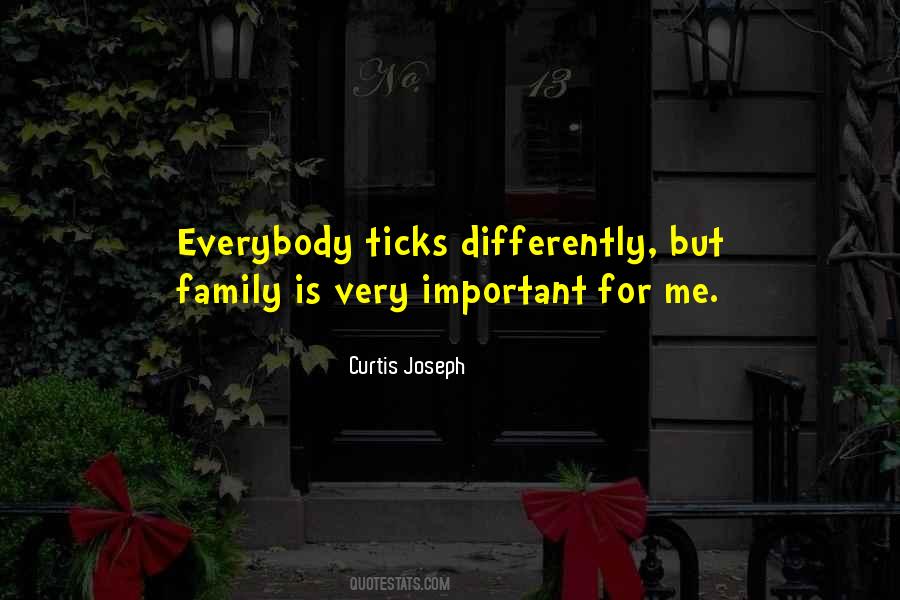 Family Is Very Important Quotes #586971