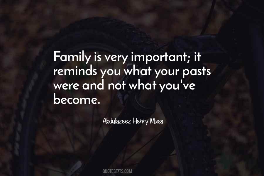 Family Is Very Important Quotes #640162