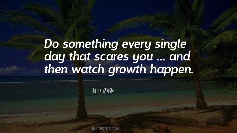 Do One Thing Every Day That Scares You Quotes #908053