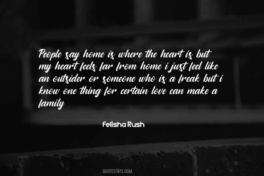 Family Is Where The Heart Is Quotes #1616573