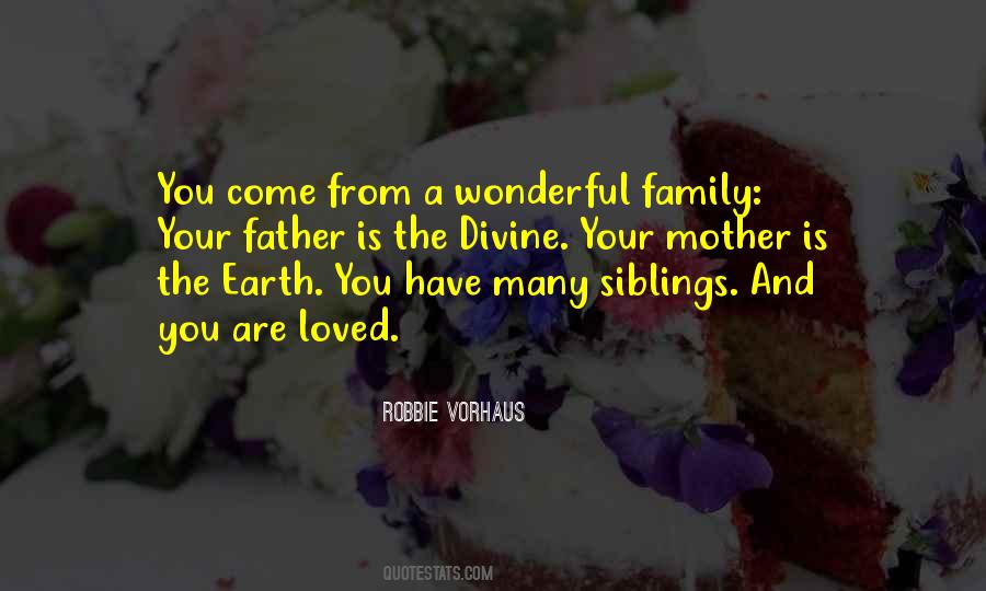 Family Is Wonderful Quotes #1093069