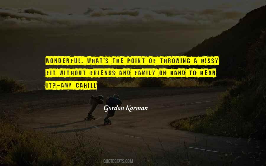 Family Is Wonderful Quotes #389005