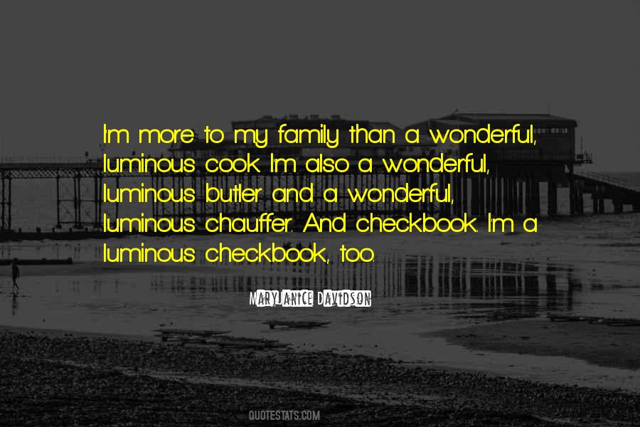 Family Is Wonderful Quotes #913115