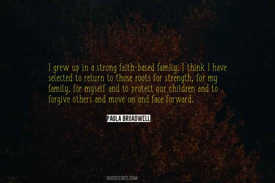 Family Is Your Strength Quotes #392583