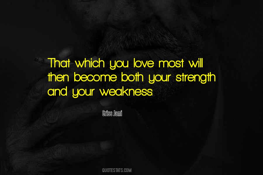 Family Is Your Strength Quotes #455603