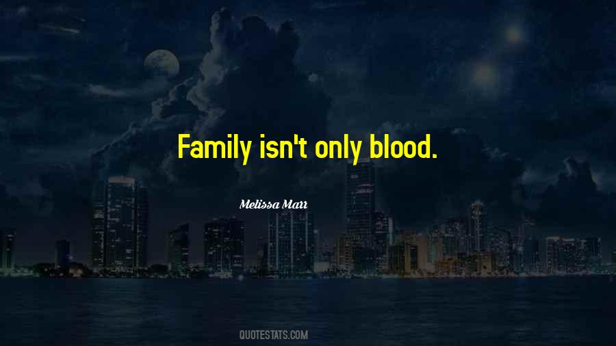 Family Isn Quotes #541204