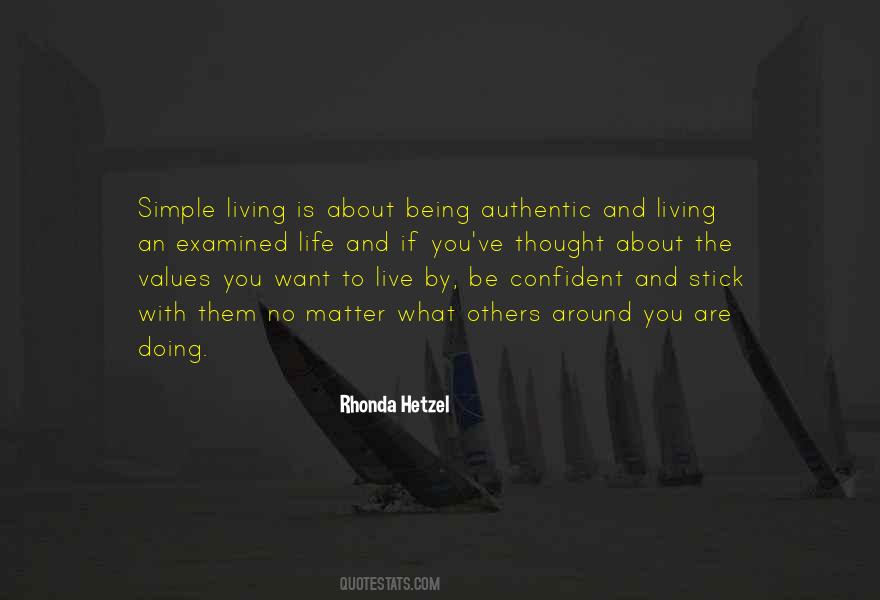 Live An Authentic Life Quotes #1677129