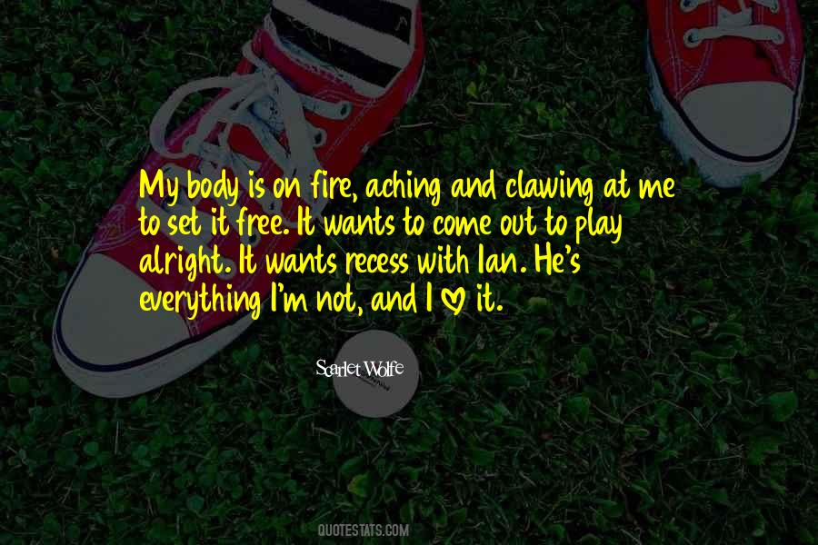 Fire Play Quotes #1137858