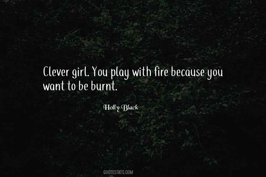 Fire Play Quotes #1592681