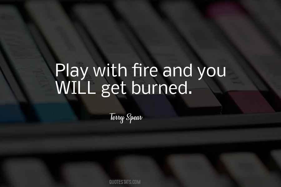 Fire Play Quotes #70713