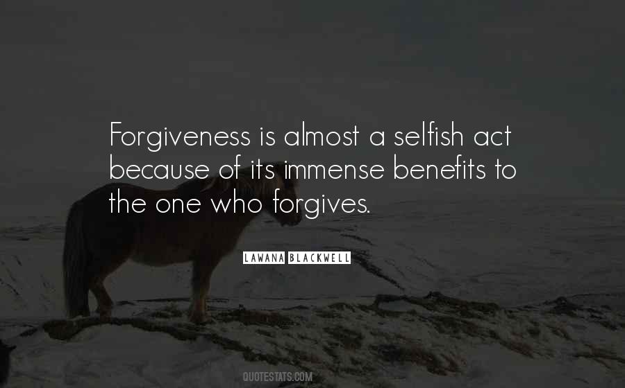 Benefits Of Forgiveness Quotes #125314