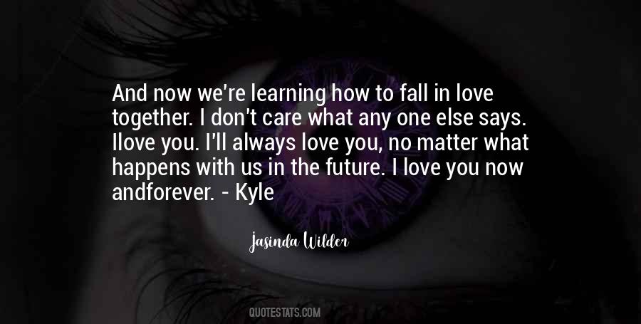 Love You Forever And Always Quotes #1427423