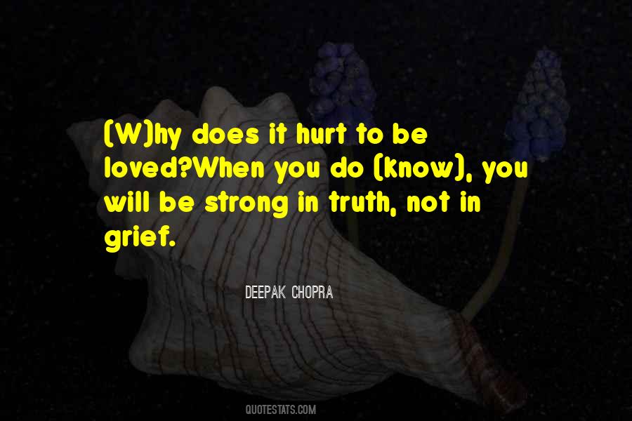 Quotes About Not Be Loved #1159856