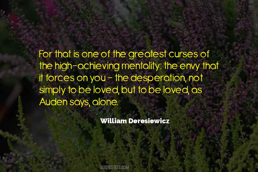 Quotes About Not Be Loved #1707550