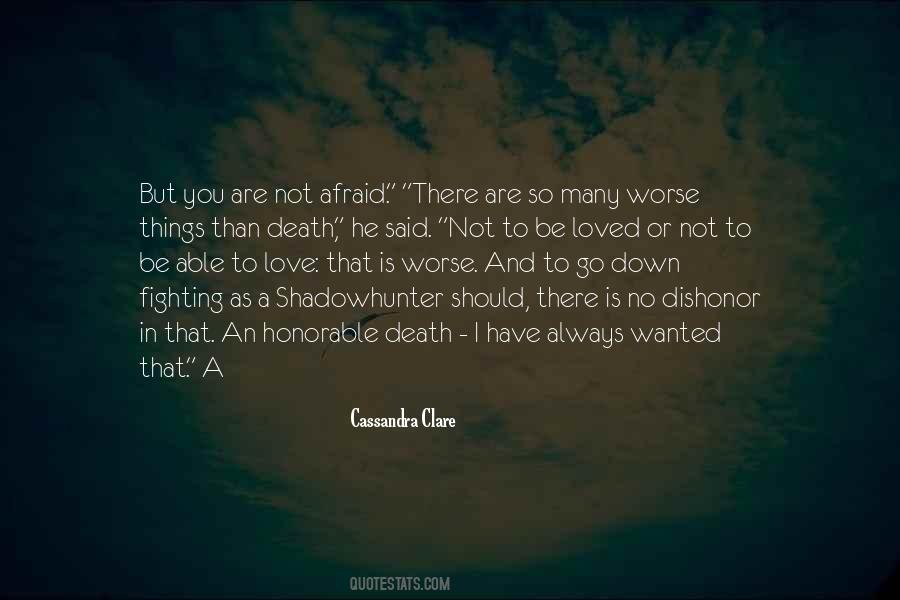 Quotes About Not Be Loved #1714379