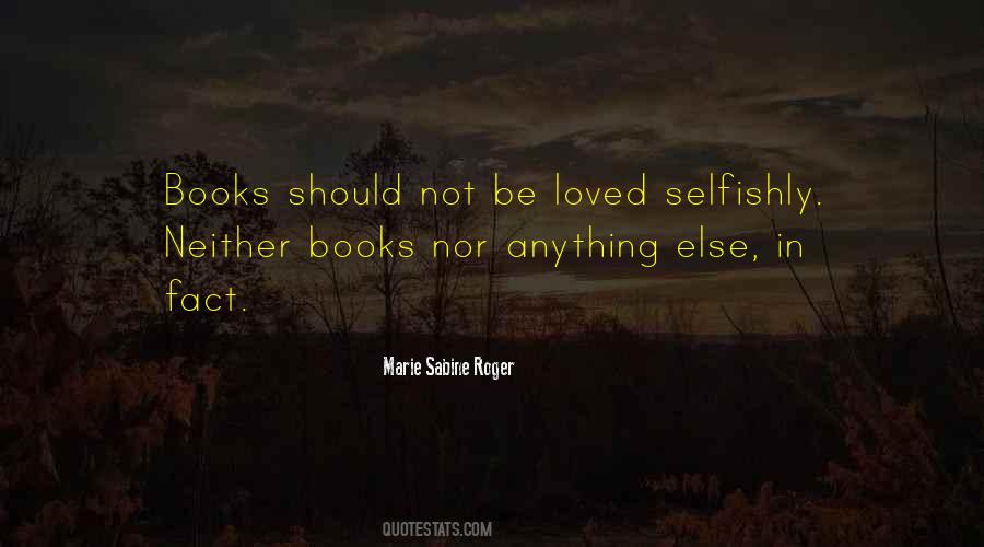 Quotes About Not Be Loved #473946