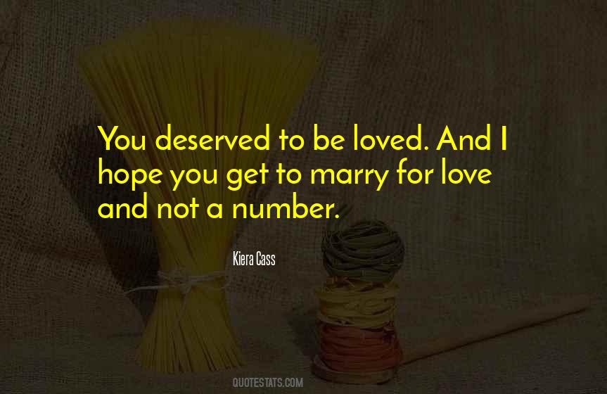 Quotes About Not Be Loved #617274