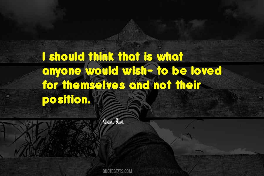 Quotes About Not Be Loved #934486